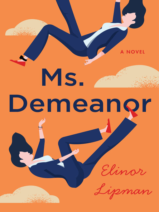 Title details for Ms. Demeanor by Elinor Lipman - Available